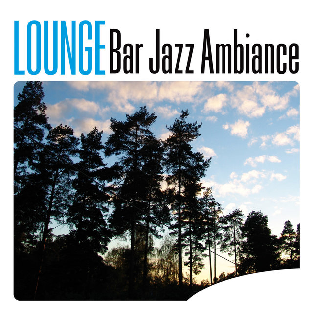 Lounge Bar Jazz Ambiance