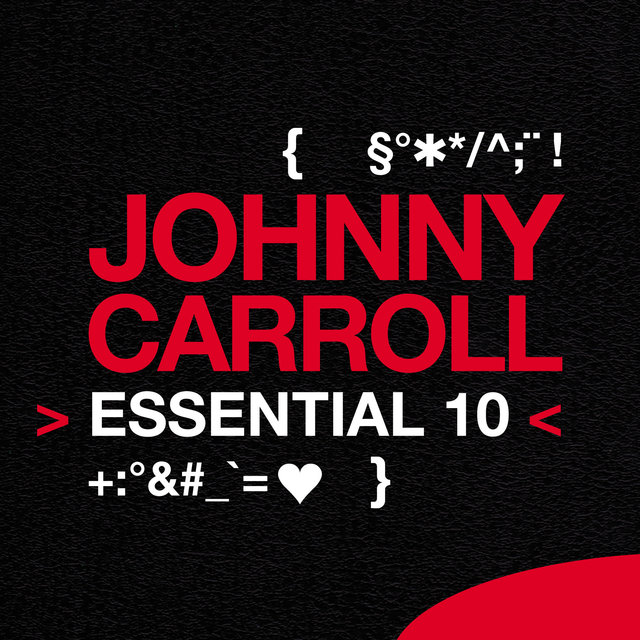 Johnny Carroll: Essential 10