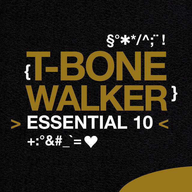 Couverture de T-Bone Walker: Essential 10