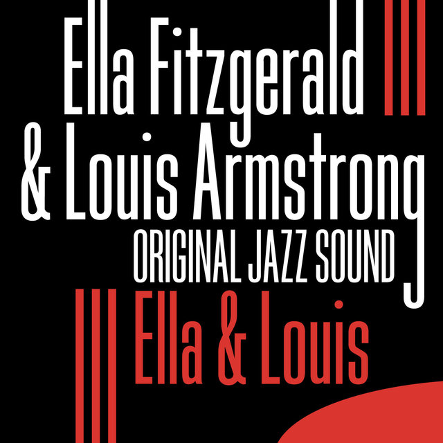 Original Jazz Sound: Ella & Louis