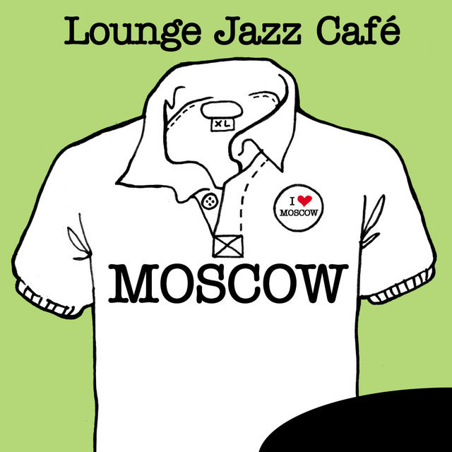 Couverture de Lounge Jazz Café - Moscow