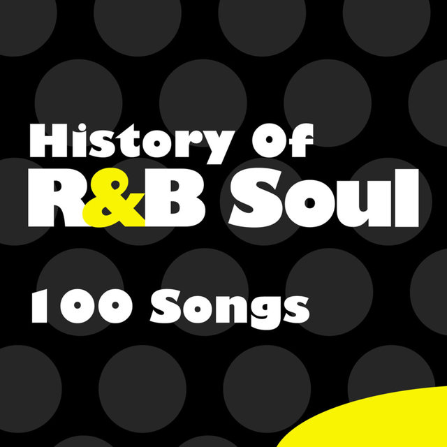 Couverture de History of R&B Soul - 100 Songs