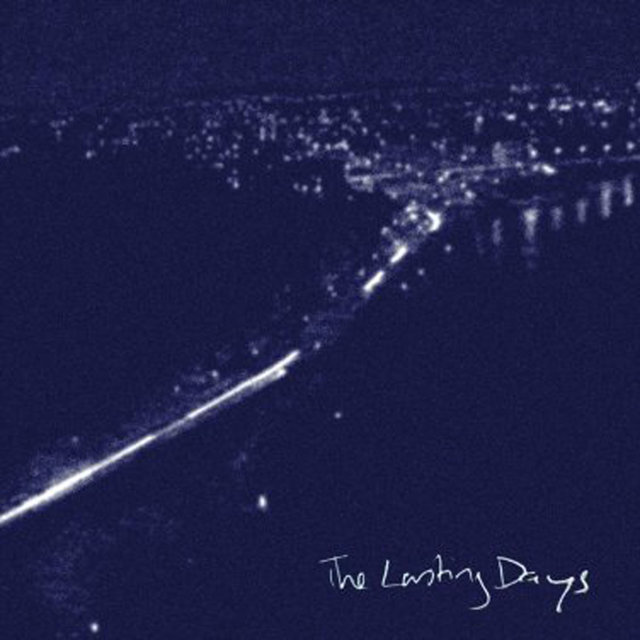 The Lasting Days - EP