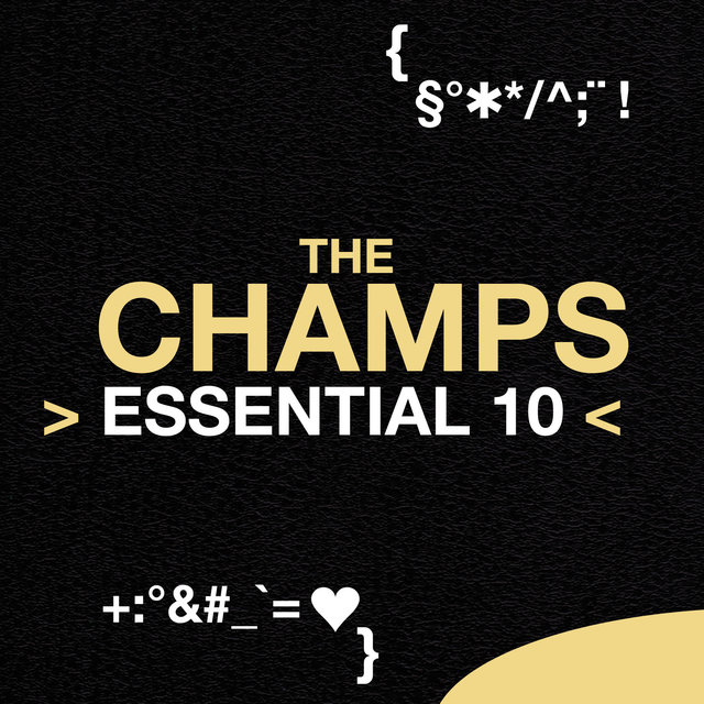 Couverture de The Champs: Essential 10