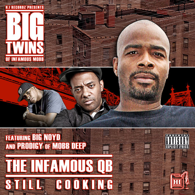 Couverture de The Infamous QB - Still Cooking (Bonus Track Version)