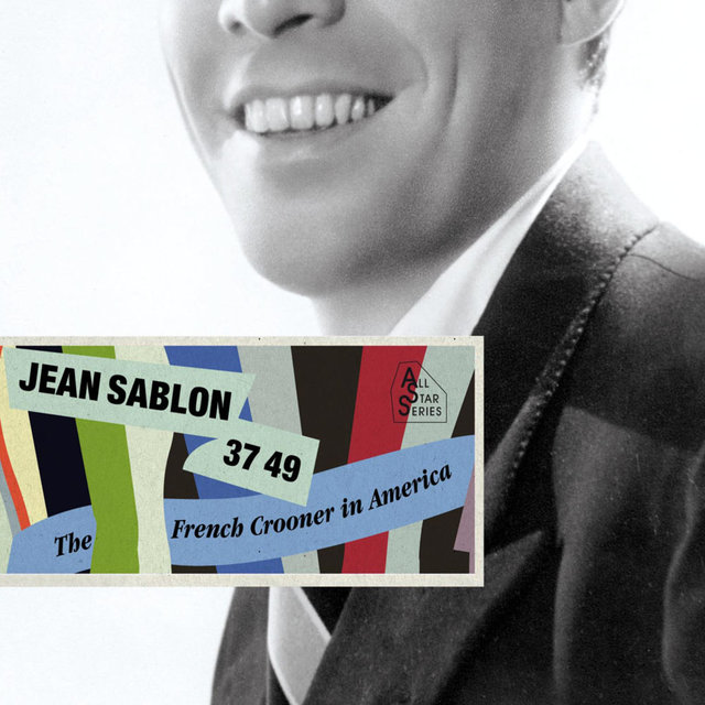 Saga All Stars: The French Crooner in America 1937-1949