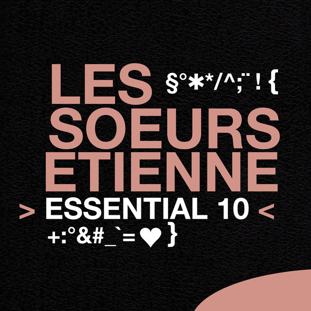 Les Sœurs Etienne: Essential 10