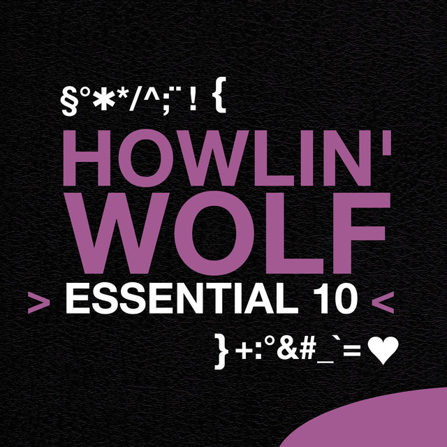 Howlin' Wolf: Essential 10