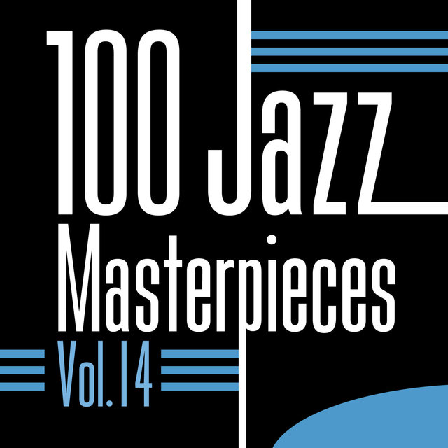 Couverture de 100 Jazz Masterpieces, Vol. 14