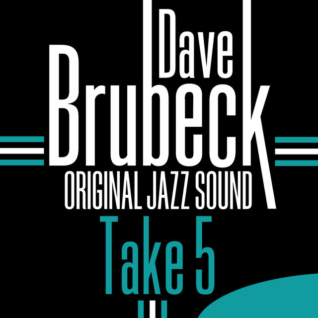 Original Jazz Sound: Take 5