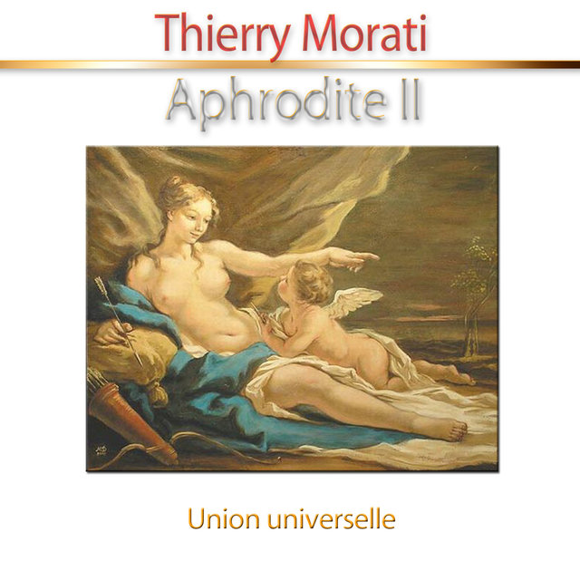 Couverture de Aphrodite II (Union universelle) [Relaxation]