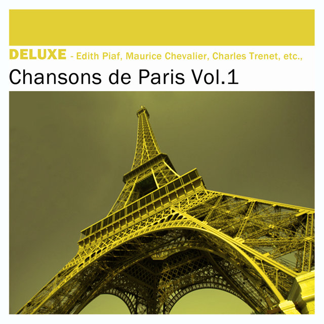 Couverture de Deluxe: Chansons de Paris, Vol. 1