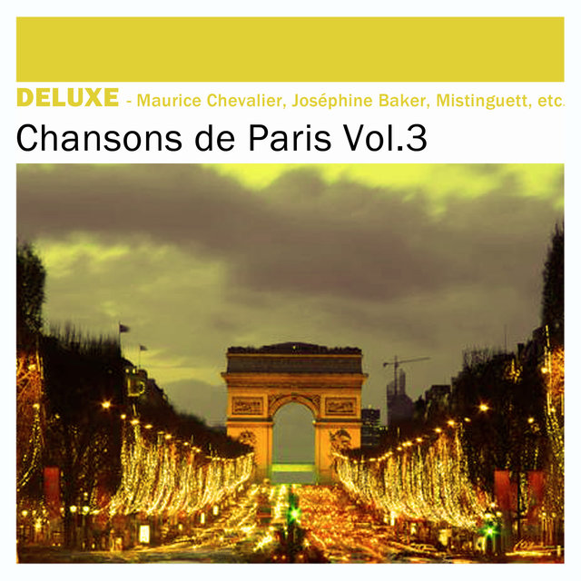 Couverture de Deluxe: Chansons de Paris, Vol. 3