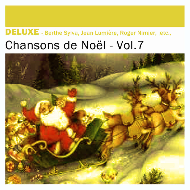 Couverture de Deluxe: Chansons de Noël, Vol.7