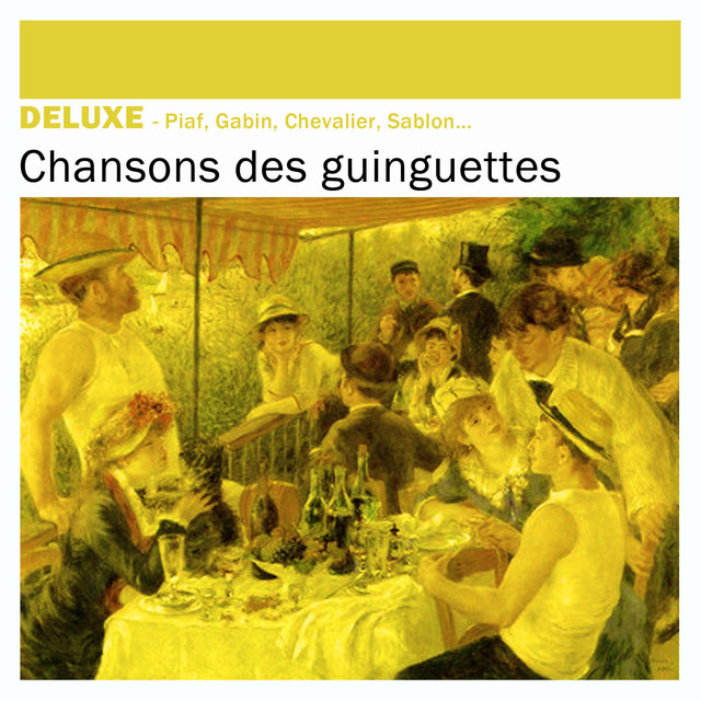 Couverture de Deluxe: Chansons des guinguettes