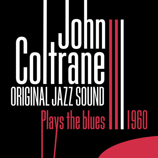 Original Jazz Sound: Plays the Blues 1960