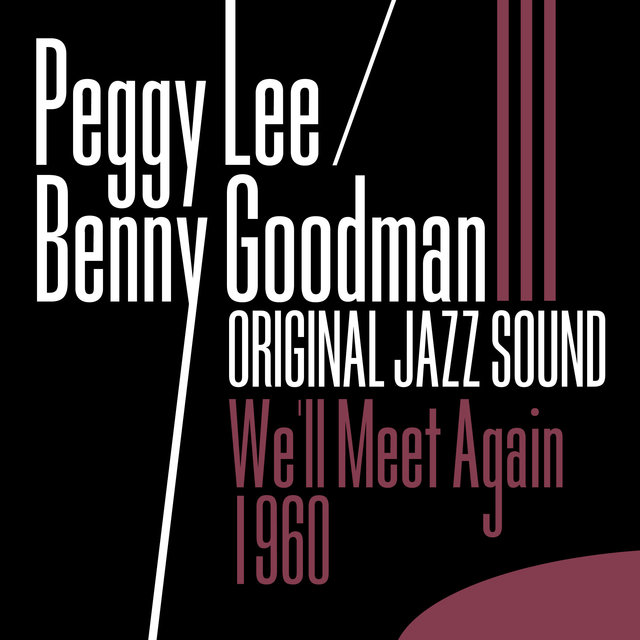 Original Jazz Sound: We'll Meet Again 1960