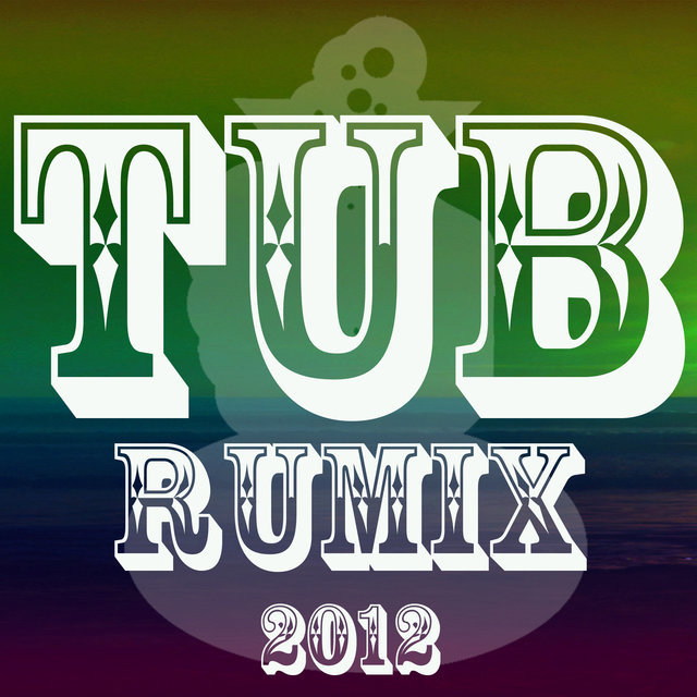 Couverture de Tub Rumix 2012 - EP