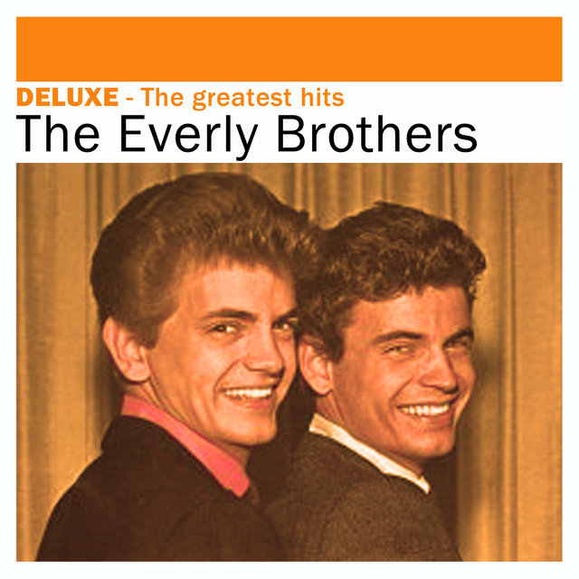 Couverture de Deluxe: The Greatest Hits - The Everly Brothers