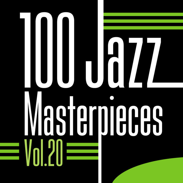 Couverture de 100 Jazz Masterpieces, Vol. 20