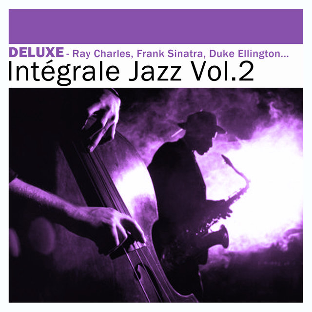 Deluxe: Intégrale Jazz, Vol. 2