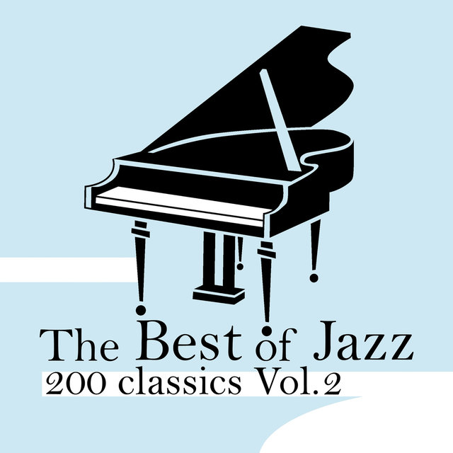 Couverture de The Best of Jazz 200 Classics, Vol.2