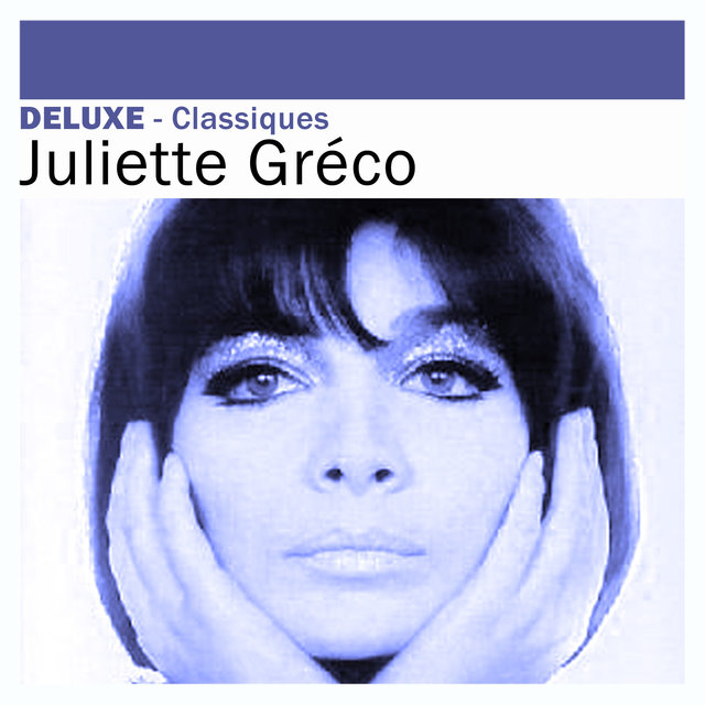 Deluxe: Classiques - Juliette Gréco