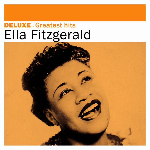 Deluxe: Greatest Hits - Ella Fitzgerald