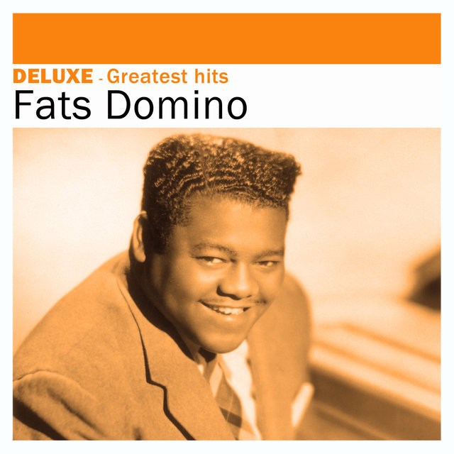 Deluxe: Greatest Hits - Fats Domino