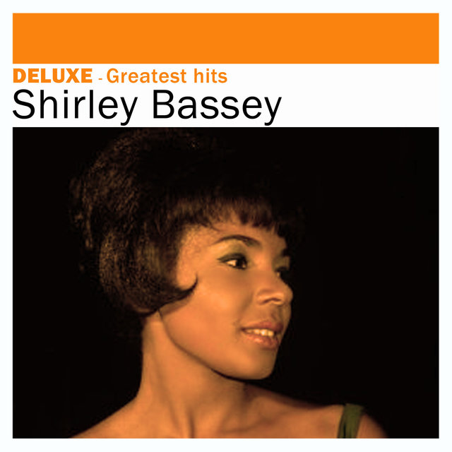 Couverture de Deluxe: Greatest Hits - Shirley Bassey