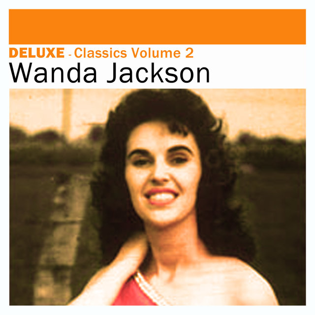 Couverture de Deluxe: Classics, Vol. 2 - Wanda Jackson