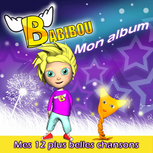 Couverture de Babibou: Mon album, mes 12 plus belles chansons