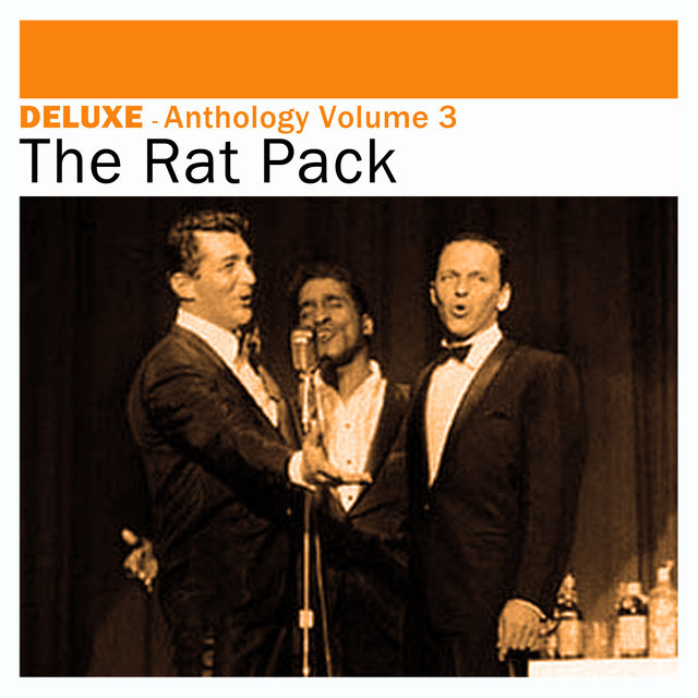 Couverture de Deluxe: Anthology, Vol. 3 - The Rat Pack