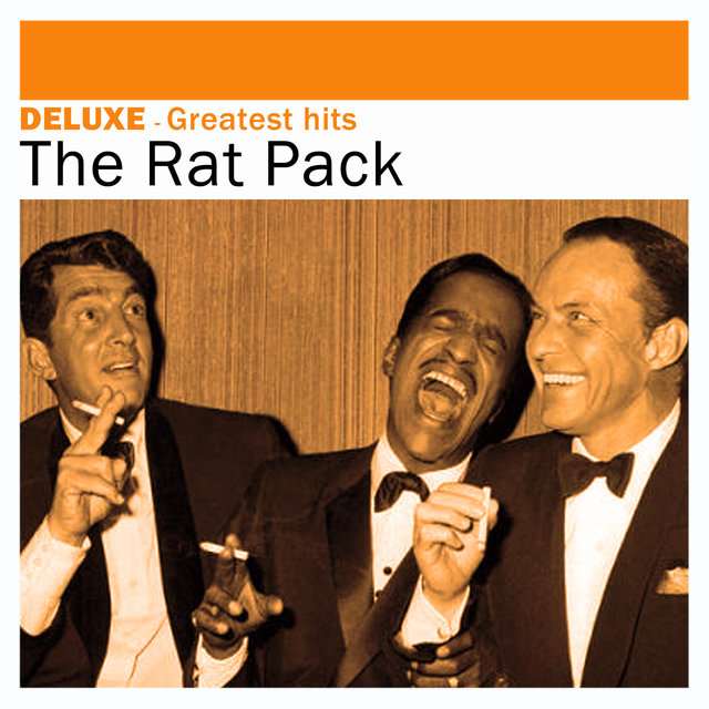 Couverture de Deluxe: Greatest Hits - The Rat Pack