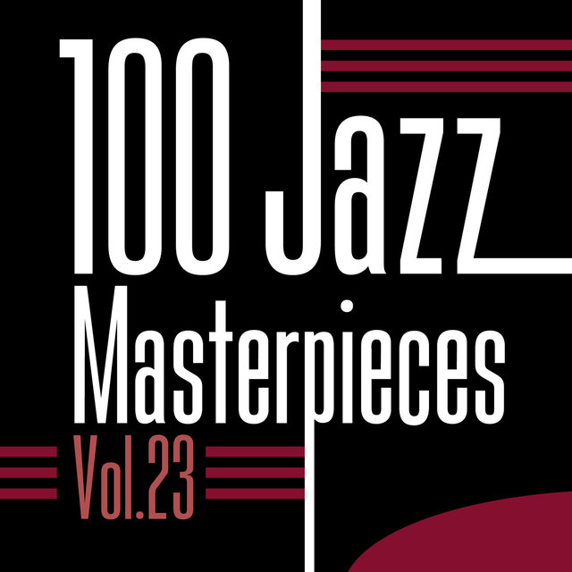 Couverture de 100 Jazz Masterpieces, Vol. 23