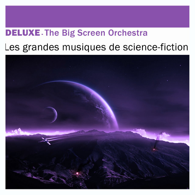 Deluxe: Les grandes musiques de science-fiction