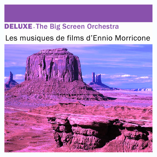 Deluxe: Les musiques de films d'Ennio Morricone