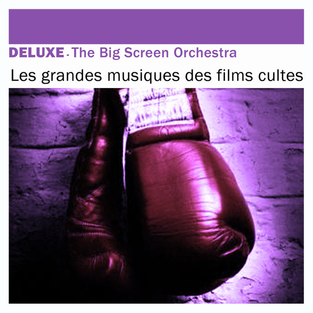 Deluxe: Les grandes musiques des films cultes