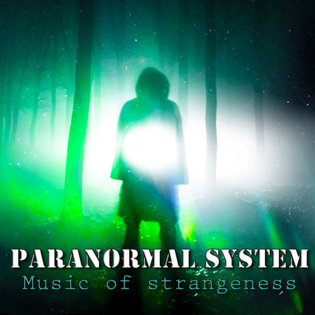 Couverture de Paranormal System – Music of Strangeness