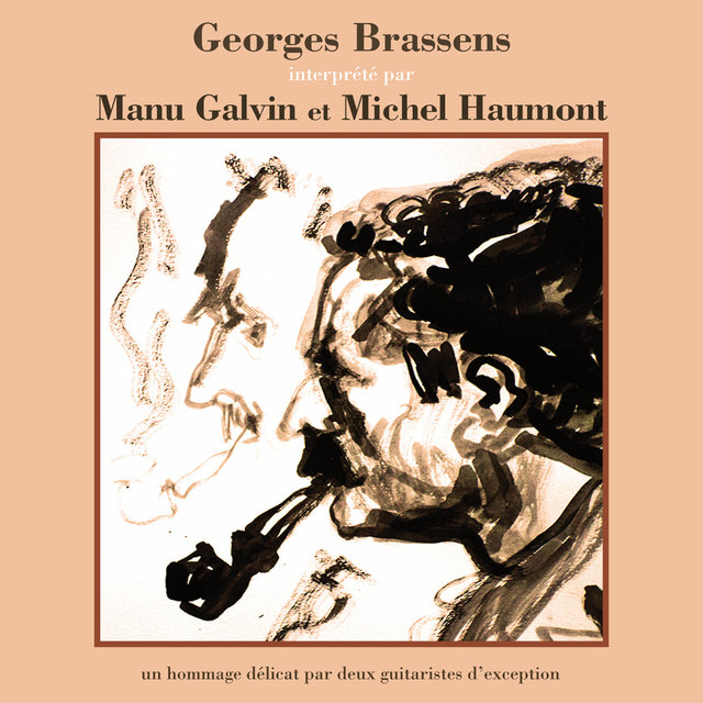 Couverture de Georges Brassens interprété par Manu Galvin et Michel Haumont (Un hommage délicat par deux guitaristes d'exception)