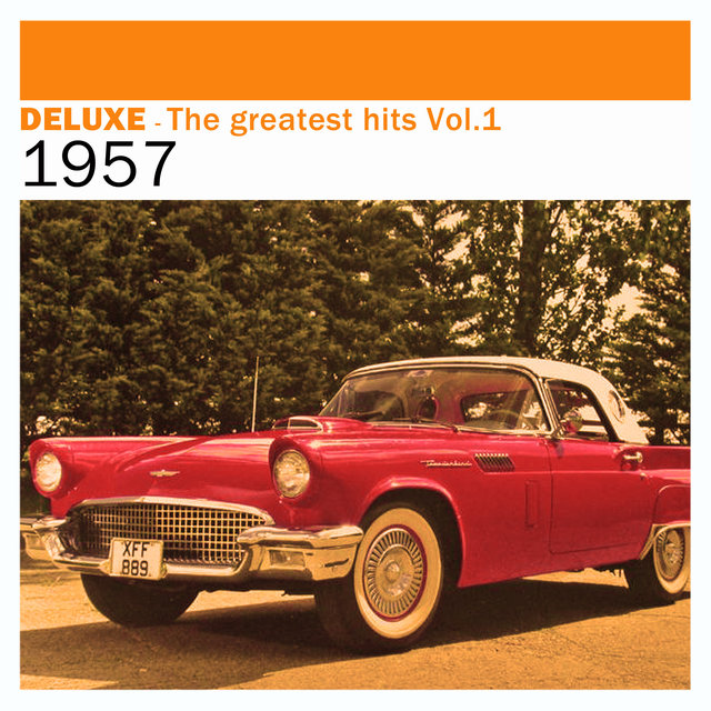 Couverture de Deluxe: The Greatest Hits, Vol. 1 – 1957