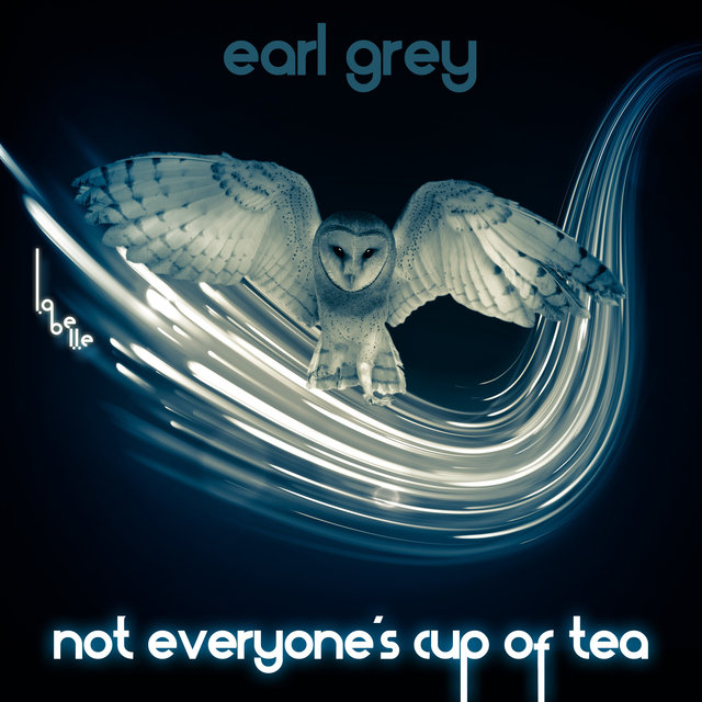 Couverture de Not Everyone's Cup of Tea - EP