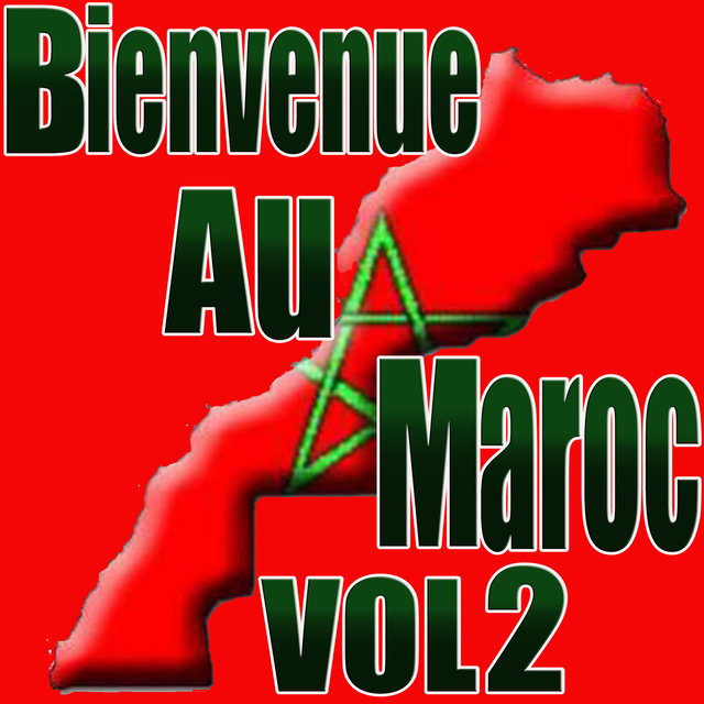 Bienvenue au Maroc, Vol. 2