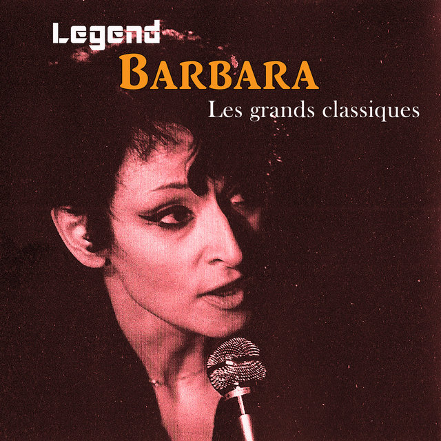 Legend: Les grands classiques - Barbara