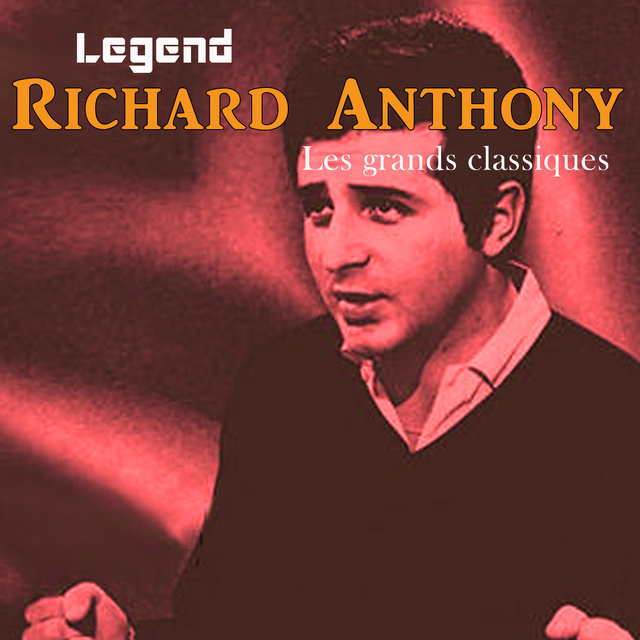 Couverture de Legend: Les grands classiques - Richard Anthony