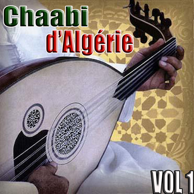 Chaabi d'Algérie, Vol. 1