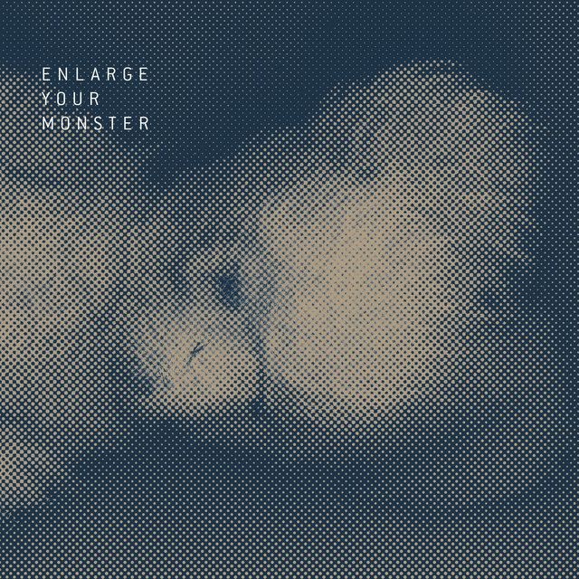 Couverture de Enlarge Your Monster - EP