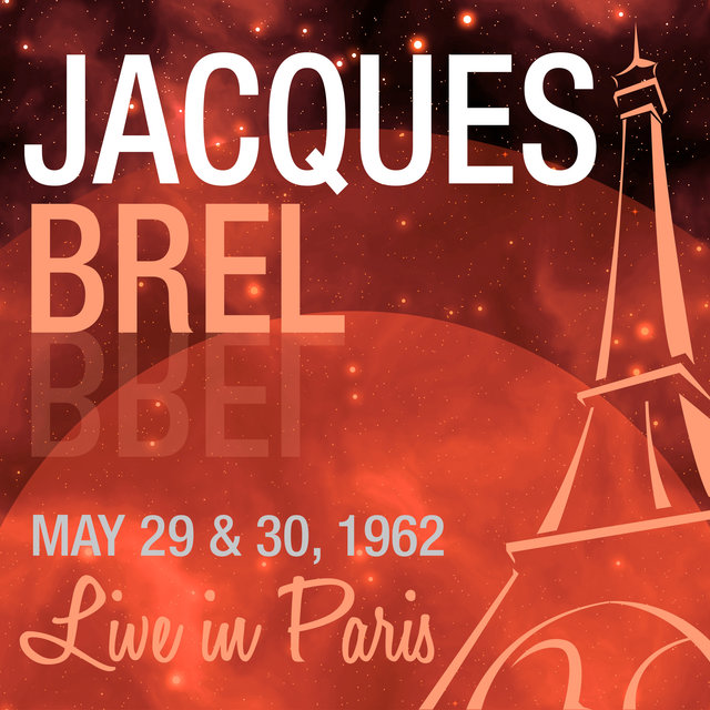 Live in Paris - Jacques Brel