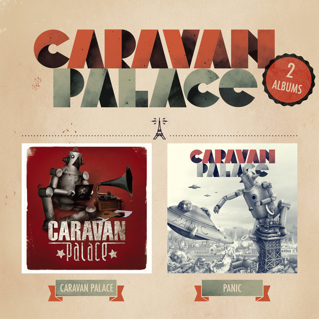 Couverture de Caravan Palace / Panic (2 albums)