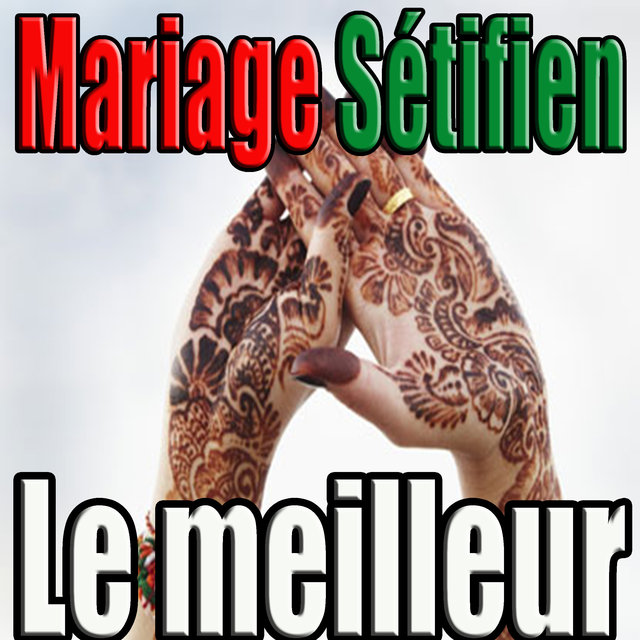 Couverture de Mariage sétifien, le meilleur